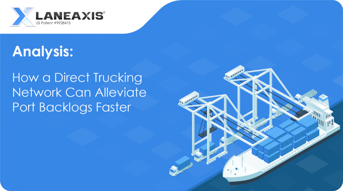 alleviate ports blog cover laneaxis direct freight shippers carriers find freight direct