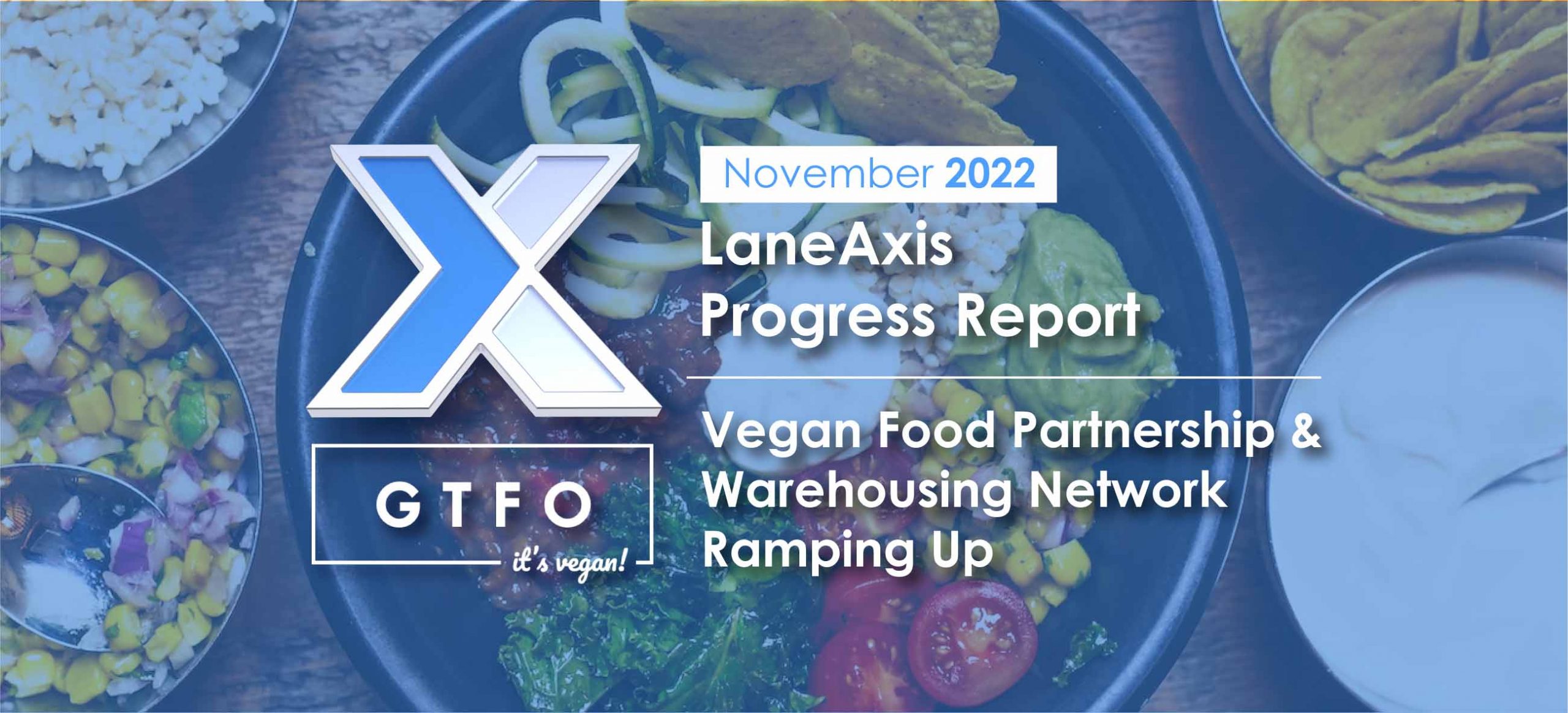 LaneAxis and GTFO It's Vegan Collaboration